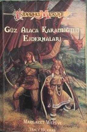 Güz Alaca Karanlığının Ejderhaları