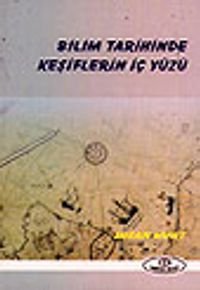 Bilim Tarihinde Keşiflerin İç Yüzü