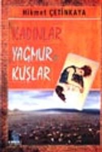 Kadınlar Yağmur ve Kuşlar