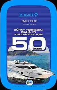 Sürat Teknesini Daha İyi Kullanmak İçin 50 Öneri