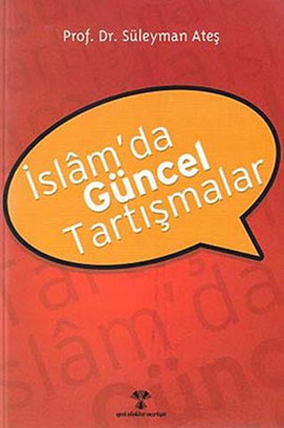 İslam'da Güncel Tartışmalar
