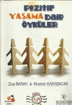 Pozitif Yaşama Dair Öyküler