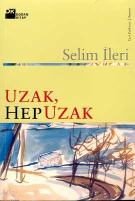 Uzak, Hep Uzak