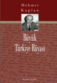 Büyük Türkiye Rüyası