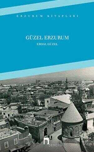 Güzel Erzurum