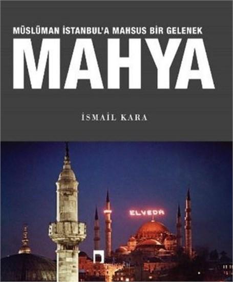 Mahya : Müslüman İstanbul’a Mahsus Bir Gelenek