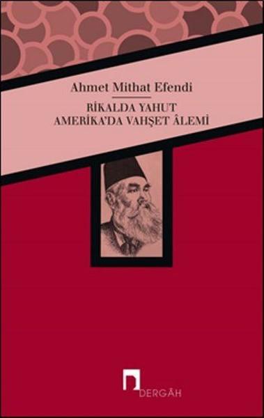 Rikalda yahut Amerika’da Vahşet Alemi