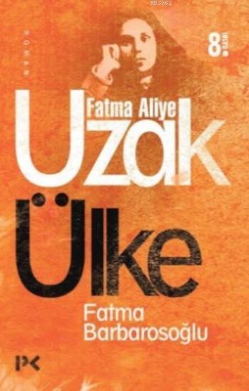 Fatma Aliye: Uzak Ülke