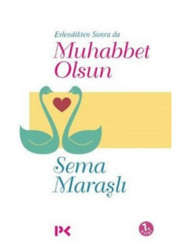 Evlendikten Sonra da Muhabbet Olsun