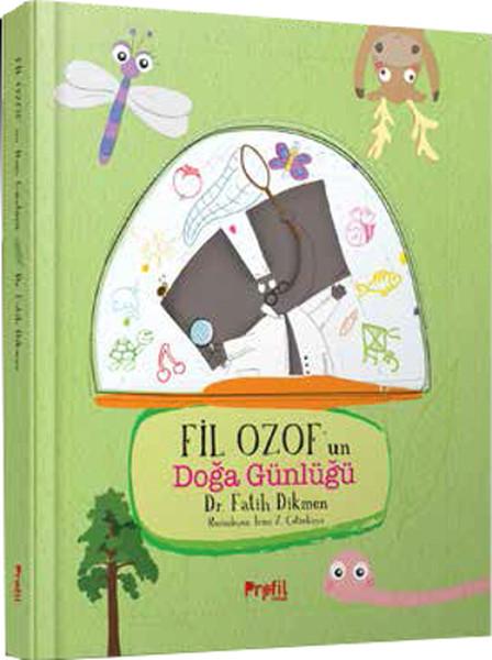 Fil Ozof’un Doğa Günlüğü