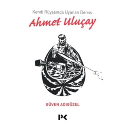 Kendi Rüyasında Uyanan Derviş