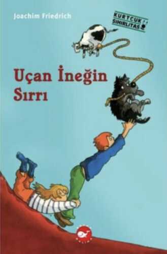 Uçan İneğin Sırrı