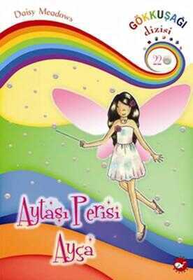 Gökkuşağı Dizisi  22 - Aytaşı Perisi Ayça