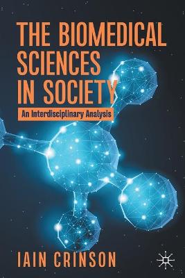 Biomedical Sciences in Society