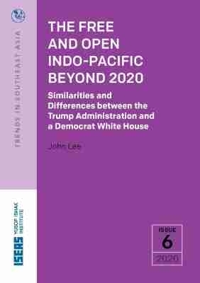 The Free and Open Indo-Pacific Beyond 2020 — John Lee