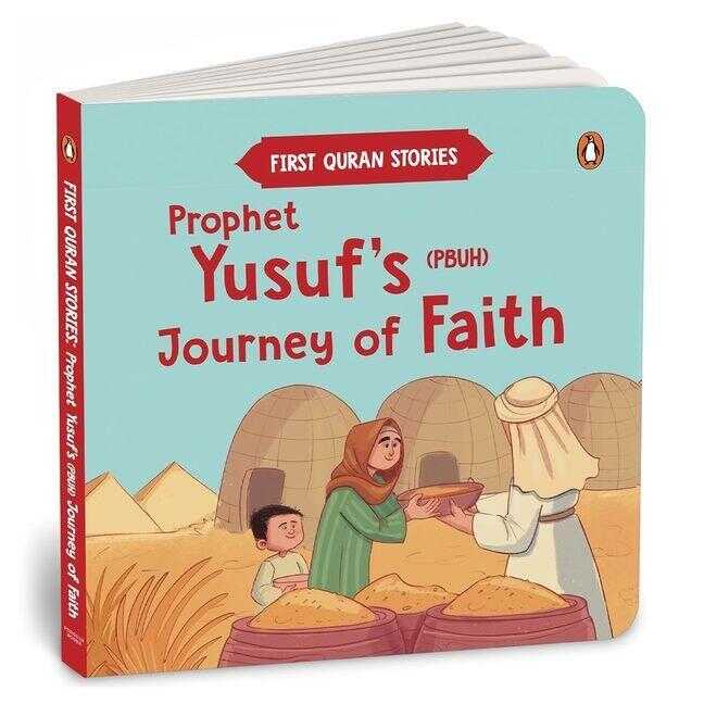 Prophet Yusufs (PBUH) Journey of Faith: First Quran Stories  An Illustrated Story Book for Kids  Values of Islam and the Holy Quran  Ages 5+ [Peng