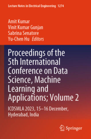 Proceedings of the 5th International Conference on Data Science, Machine Learning and Applications; Volume 2, m. 2 Buch