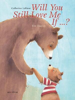 Will You Still Love Me, If??