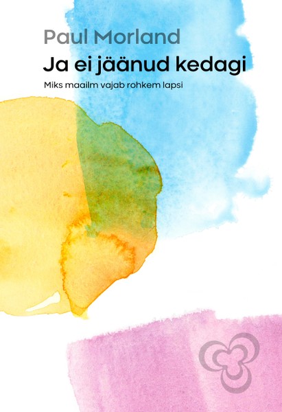 E-raamat: Ja ei jäänud kedagi