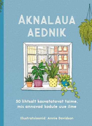 E-raamat: Aknalaua aednik