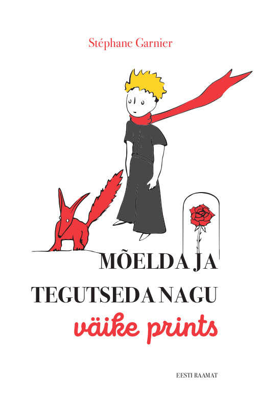 Mõelda ja tegutseda nagu Väike prints