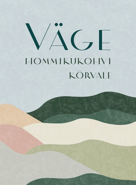 E-raamat: Väge hommikukohvi kõrvale