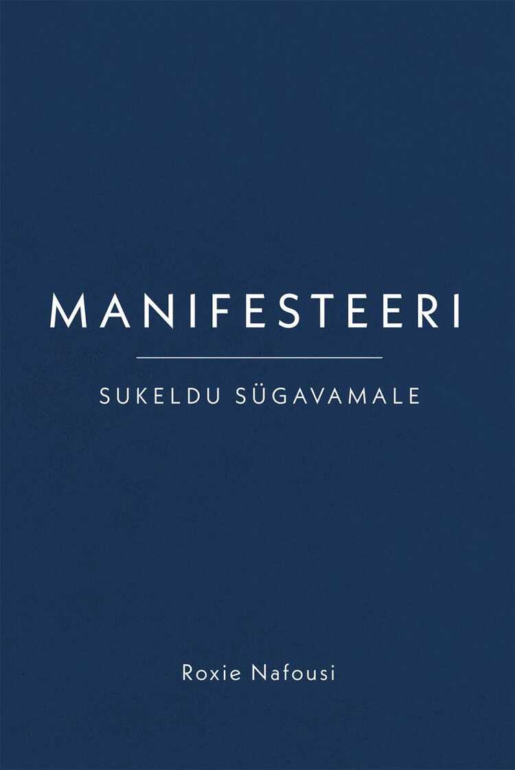 Manifesteeri. Sukeldu sügavamale