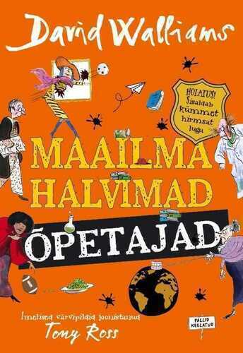 Maailma halvimad õpetajad