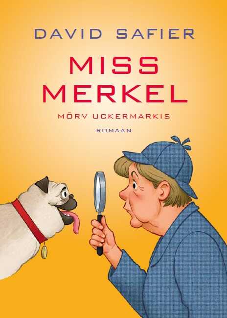 Miss Merkel. Mõrv Uckermarkis