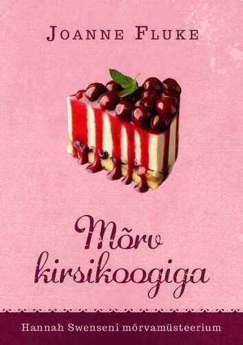 E-raamat: Mõrv kirsikoogiga