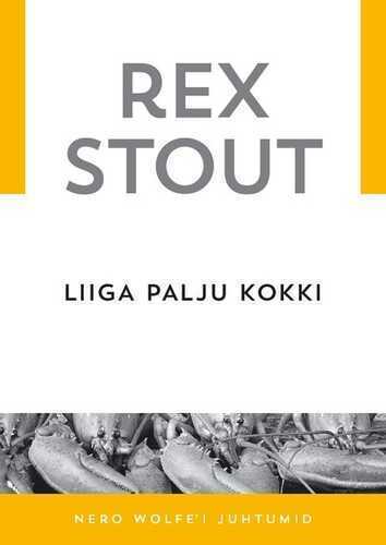 E-raamat: Liiga palju kokki. Sari „Nero Wolfe“