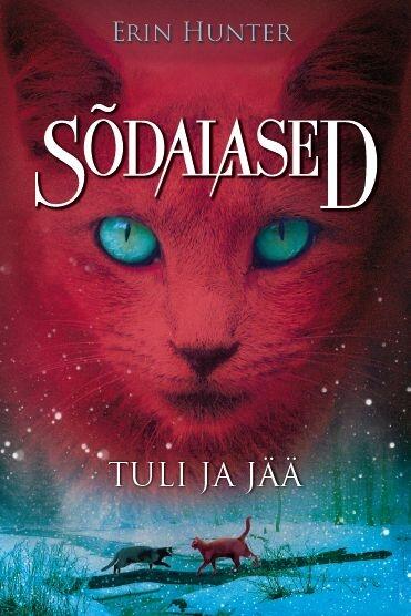 Sõdalased. Tuli ja jää