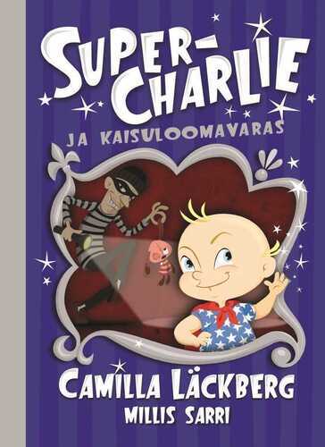Super-Charlie ja kaisuloomavaras