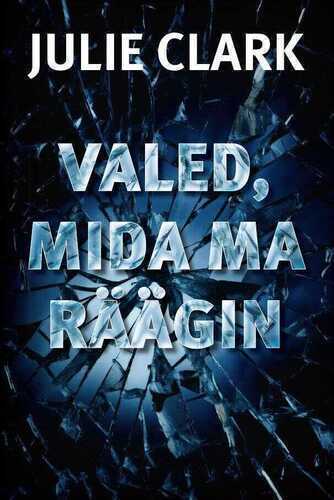 Valed, mida ma räägin