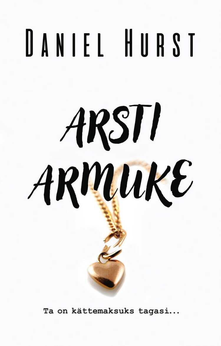 Arsti armuke — Daniel Hurst