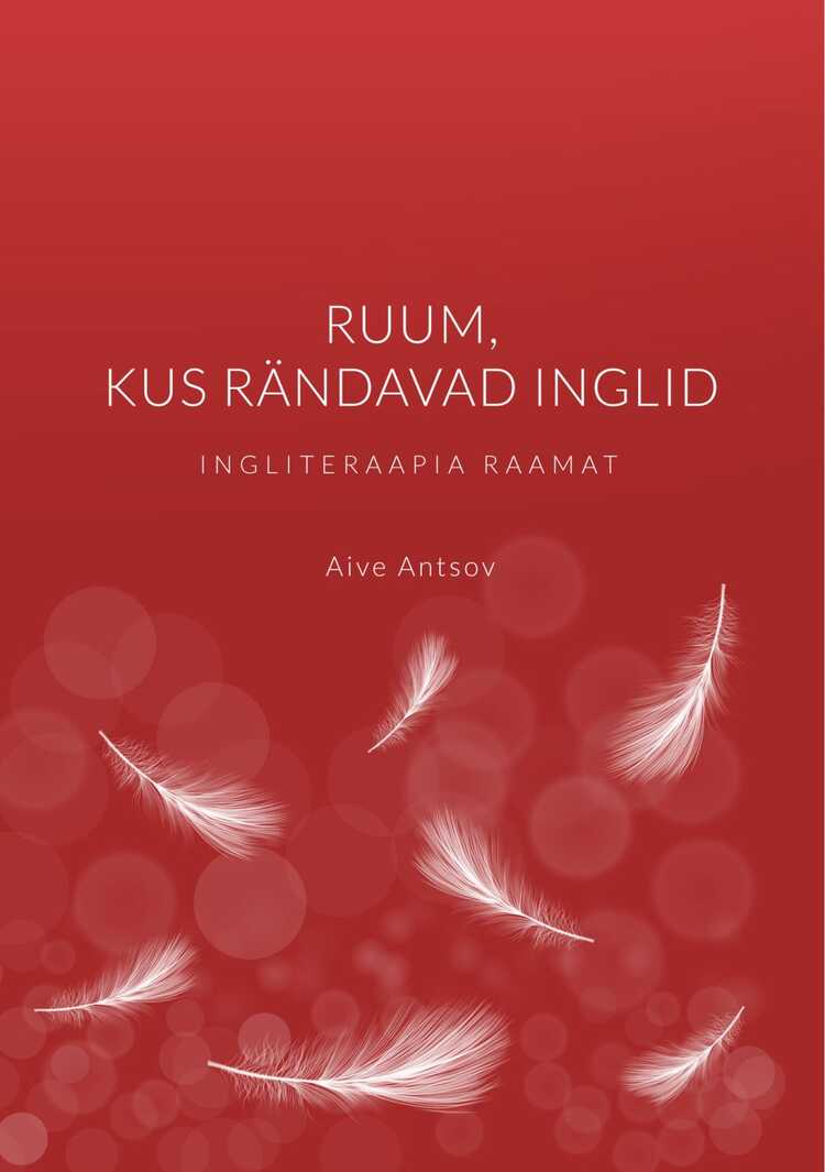 Ruum, Kus Rändavad Inglid