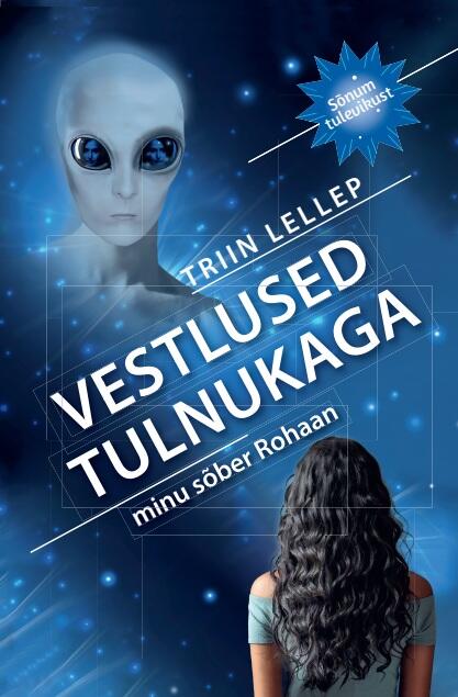 Vestlused tulnukaga: minu sõber Rohaan