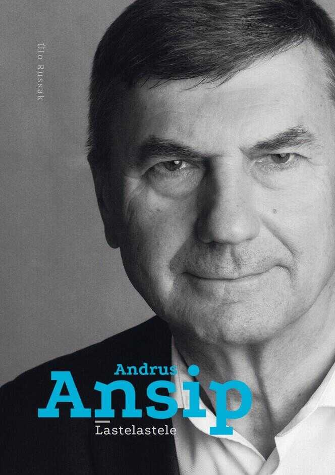 Andrus Ansip. Lastelastele