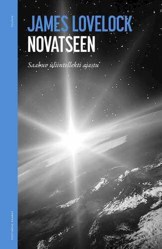 Novatseen. Saabuv Üliintellekti Ajastu