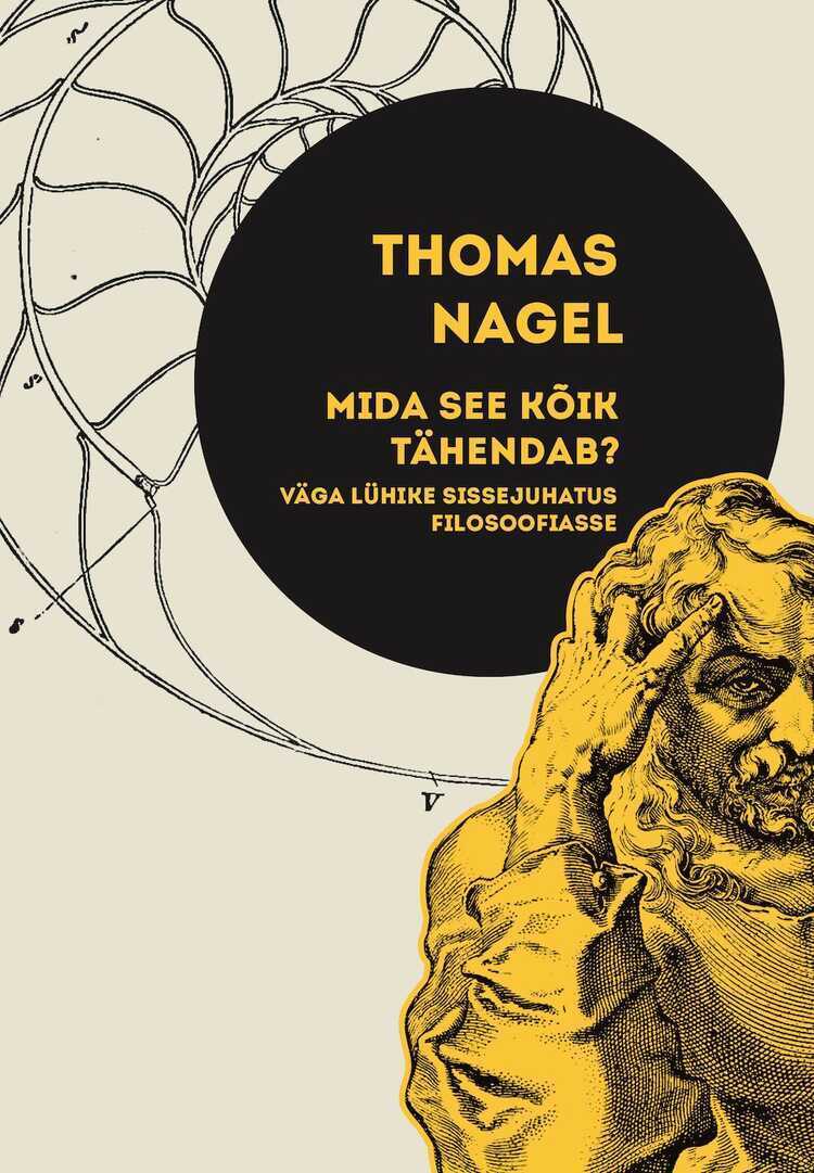 Mida see kõik tähendab? Väga lühike sissejuhatus filosoofiasse