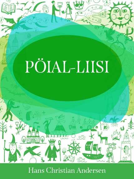 E-raamat: Pöial-Liisi