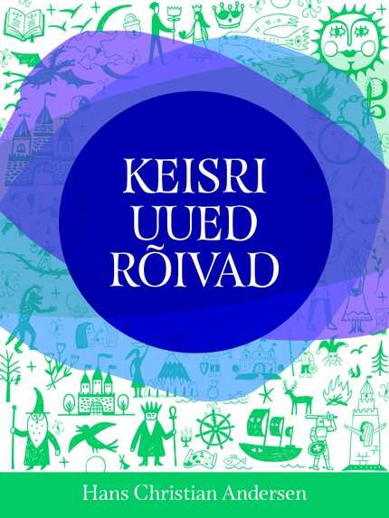 E-raamat: Keisri uued rõivad
