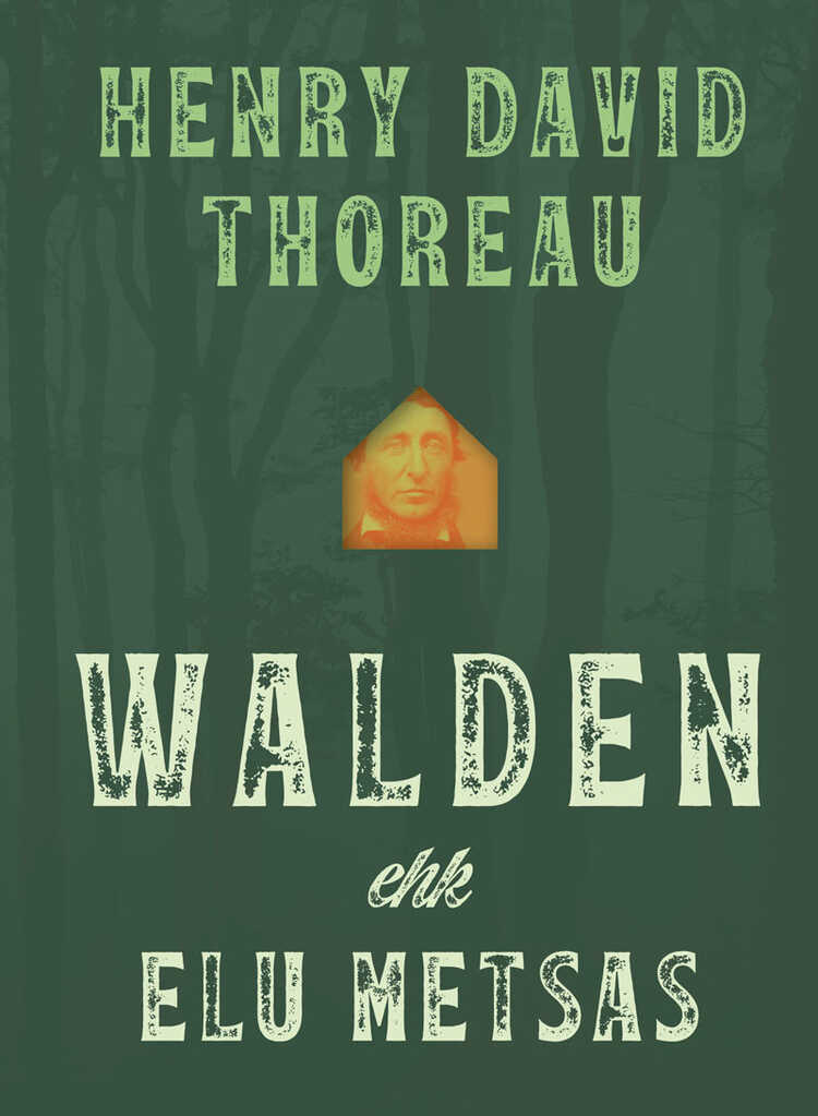 E-raamat: WALDEN EHK ELU METSAS