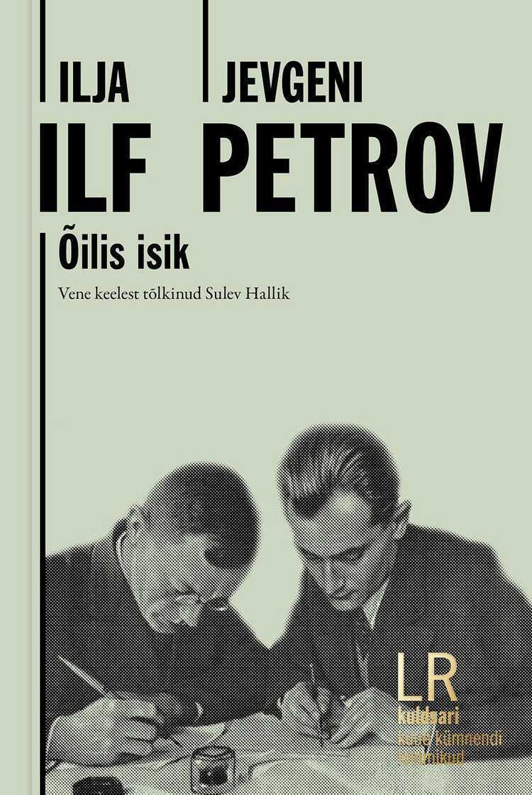 Ilf Petrov. Õilis Isik