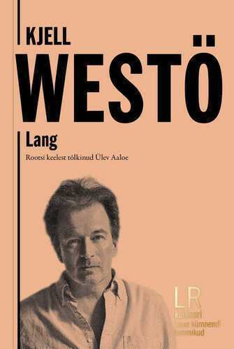 Kjell Westö. Lang