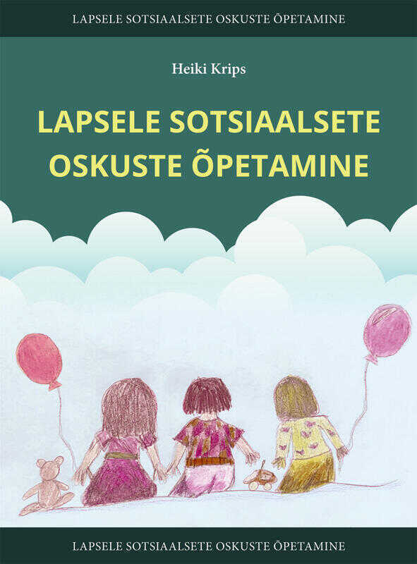 Lapsele sotsiaalsete oskuste õpetamine