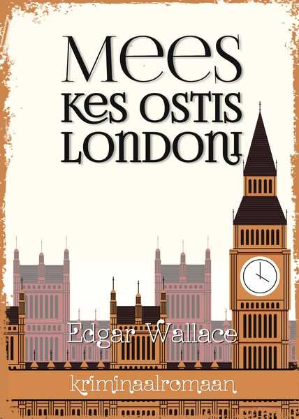 E-raamat: Mees kes ostis Londoni