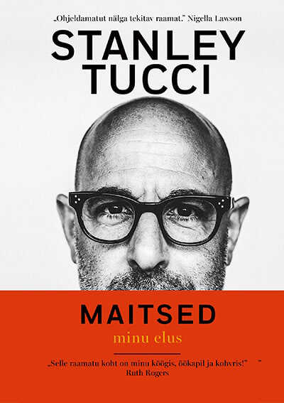 Stanley Tucci. MAITSED minu elus