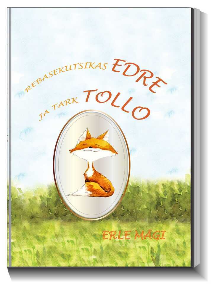 Rebasekutsikas Edre ja tark Tollo