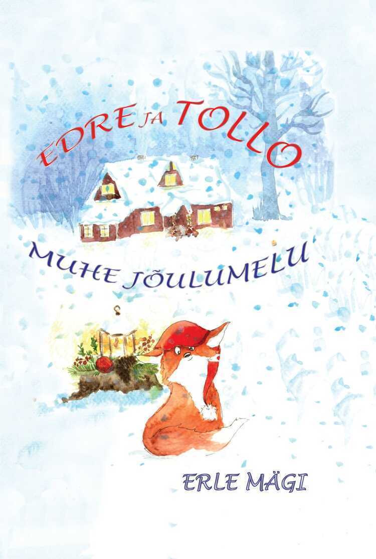 Edre ja Tollo muhe jõulumelu